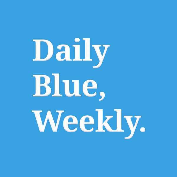 Daily Blue, Weekly